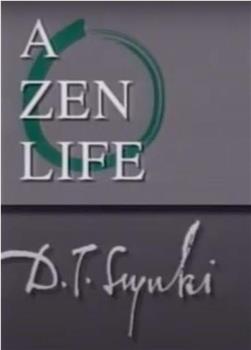 A Zen Life: D.T. Suzuki在线观看和下载