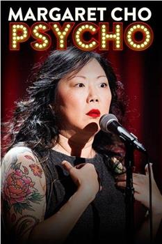 Margaret Cho: PsyCHO在线观看和下载