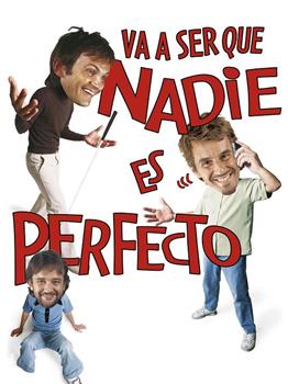 Va a ser que nadie es perfecto在线观看和下载