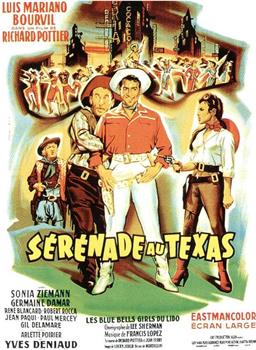 Sérénade au Texas在线观看和下载