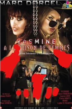 Yasmine à la prison de femmes在线观看和下载