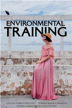 Environmental Training在线观看和下载