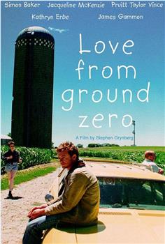 Love from Ground Zero在线观看和下载