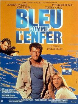 Bleu comme l'enfer在线观看和下载