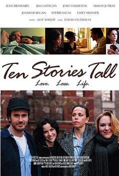 Ten Stories Tall在线观看和下载