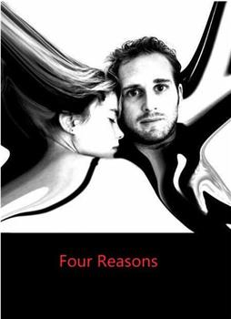 Four Reasons在线观看和下载