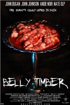 Belly Timber在线观看和下载