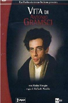 Vita di Antonio Gramsci在线观看和下载