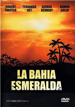 La bahía esmeralda在线观看和下载