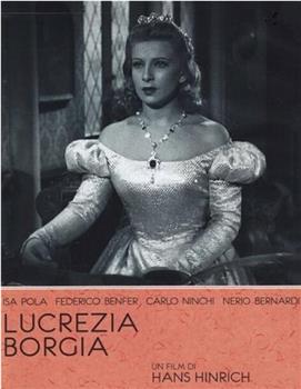 Lucrezia Borgia在线观看和下载