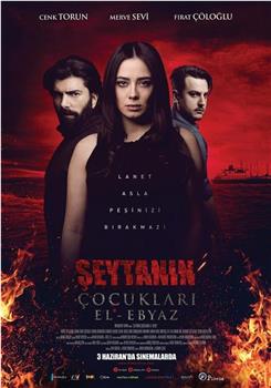 Seytanin Çocuklari-El Ebyaz在线观看和下载