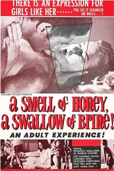 A Smell of Honey, a Swallow of Brine在线观看和下载