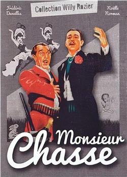 Monsieur Chasse在线观看和下载