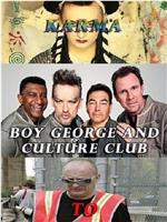 Boy George and Culture Club: Karma to Calamity