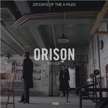 "The X Files" SE 7.7 Orison在线观看和下载