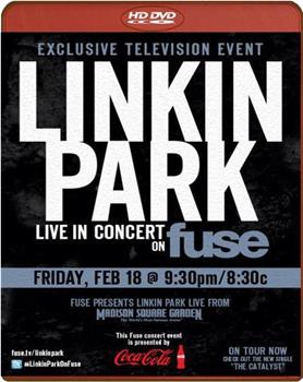 Fuse Present: Linkin Park Live at MSG在线观看和下载