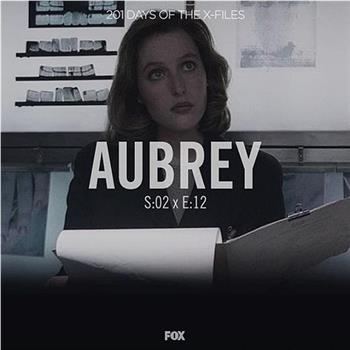 "The X Files"  Season 2, Episode 12: Aubrey在线观看和下载