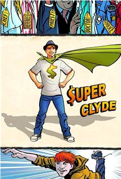 Super Clyde 第一季