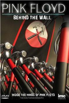 Pink Floyd: Behind the Wall在线观看和下载