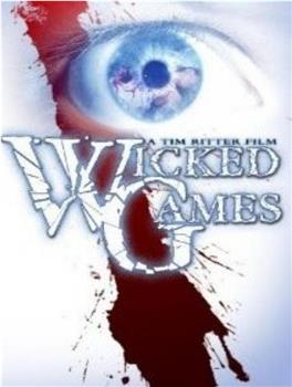 Wicked Games在线观看和下载