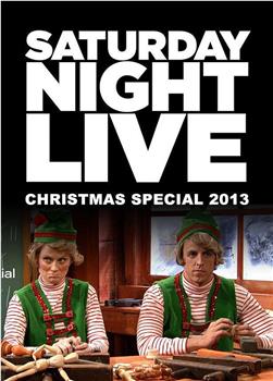 Saturday Night Live: Christmas 2013在线观看和下载