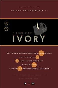 Ivory. A Crime Story在线观看和下载
