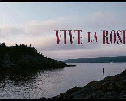Vive la Rose在线观看和下载