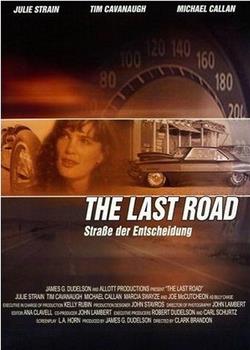 The Last Road在线观看和下载