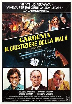 Gardenia, il giustiziere della mala在线观看和下载