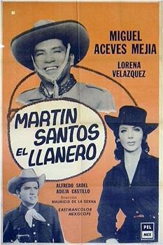 Martín Santos el llanero在线观看和下载