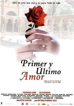 Primer y último amor在线观看和下载