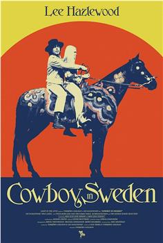 Cowboy in Sweden在线观看和下载