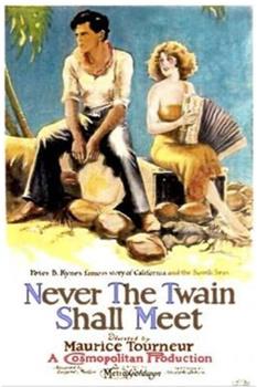 Never the Twain Shall Meet在线观看和下载