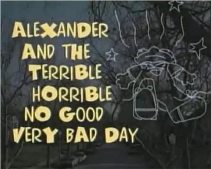 Alexander and the Terrible, Horrible, No Good, Very Bad Day在线观看和下载