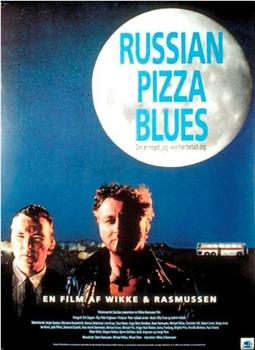 Russian Pizza Blues在线观看和下载