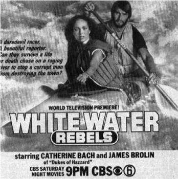 White Water Rebels在线观看和下载