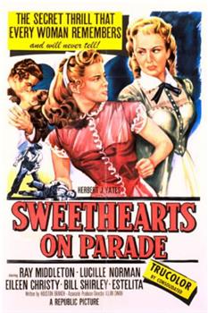 Sweethearts on Parade在线观看和下载