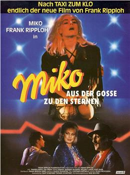 Miko - aus der Gosse zu den Sternen在线观看和下载
