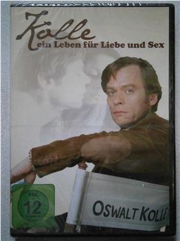 Kolle - Ein Leben für Liebe und Sex在线观看和下载