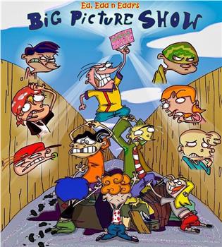 Ed, Edd n Eddy's Big Picture Show在线观看和下载