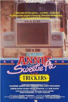 Flatbed Annie and Sweetiepie: Lady Truckers在线观看和下载