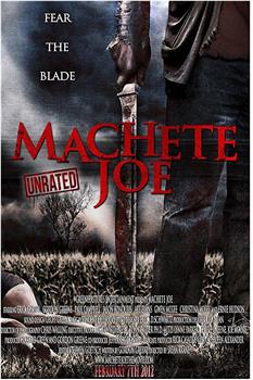 Machete Joe在线观看和下载