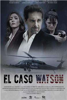 El Caso Watson在线观看和下载