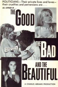 The Good, the Bad and the Beautiful在线观看和下载