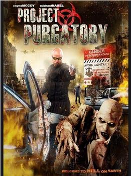 Project Purgatory在线观看和下载