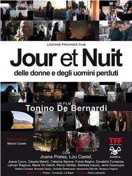 Jour et nuit, delle donne e degli uomini perduti在线观看和下载