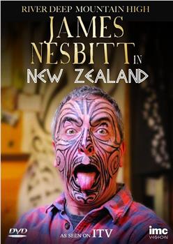 山高水深：詹姆斯·内斯比特的新西兰之旅在线观看和下载