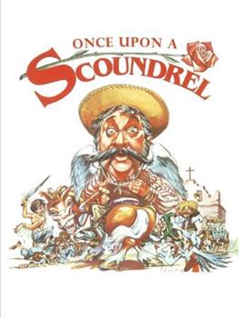 Once Upon a Scoundrel在线观看和下载