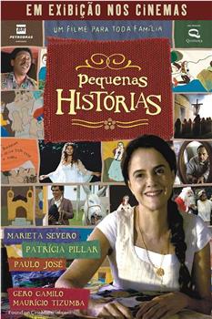 Pequenas Histórias在线观看和下载