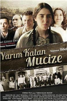 Yarim kalan mucize在线观看和下载